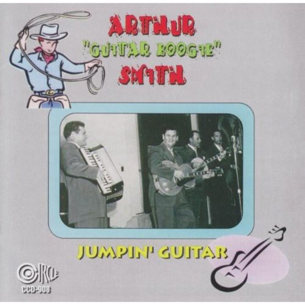 Arthur Smith Guitar Boogie - Jumpin' Guitar  CD